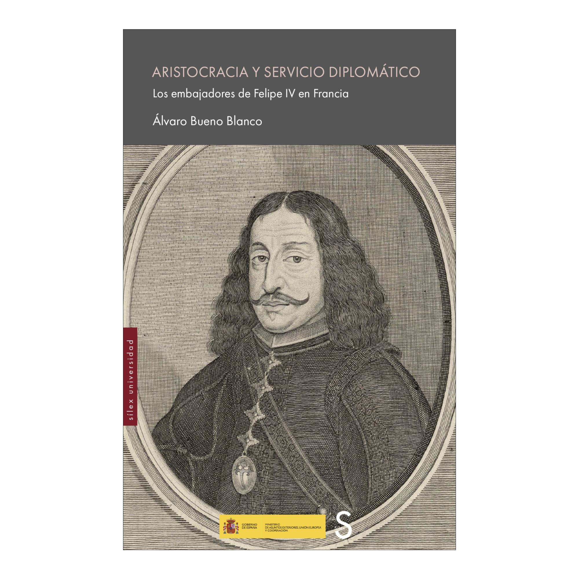 Imagem 0 de Aristocracia y servicio diplomático: Los embajadores de Felipe IV en Francia (Capa mole com abas)