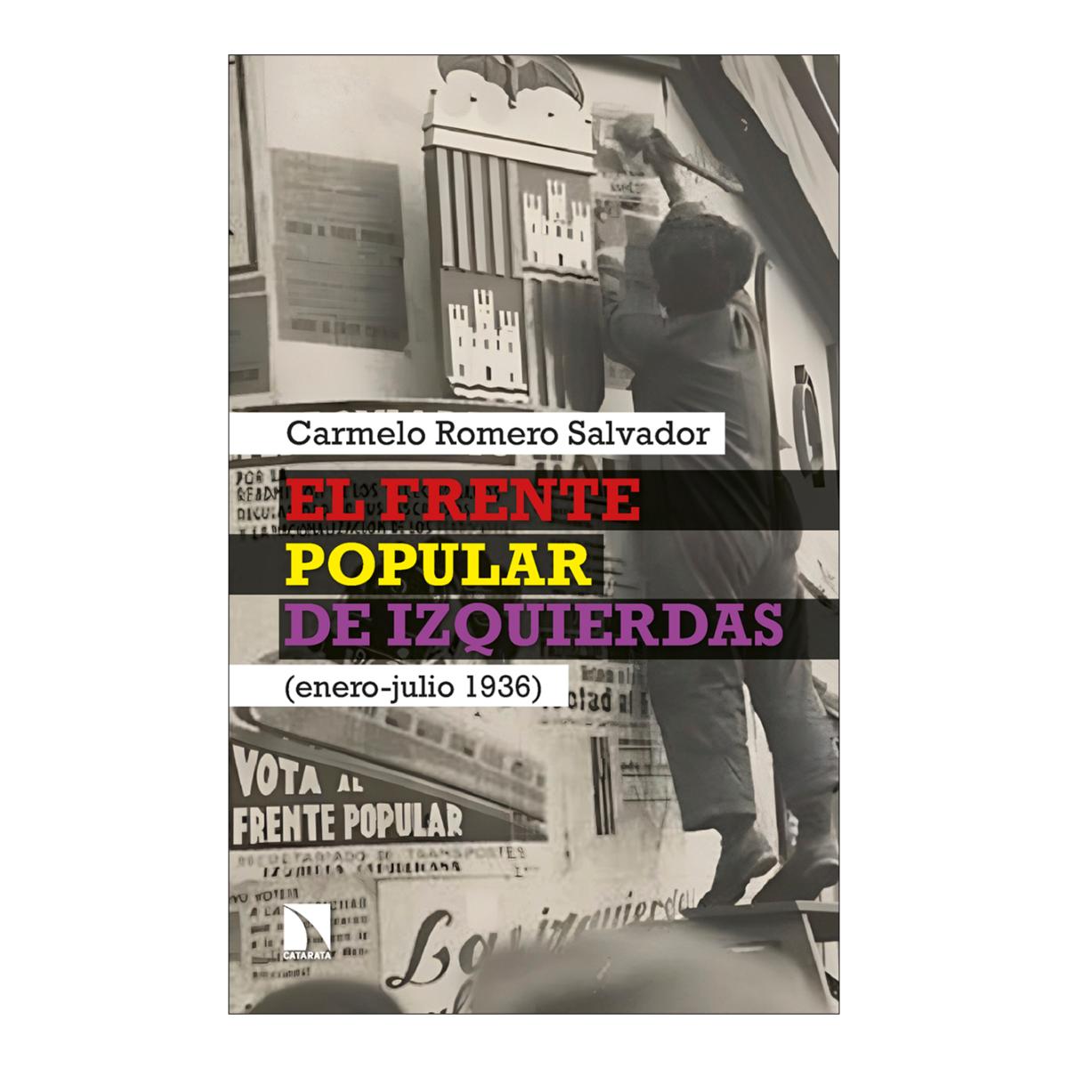 Imagem 0 de El Frente Popular de izquierdas: (enero-julio 1936) (Capa mole)