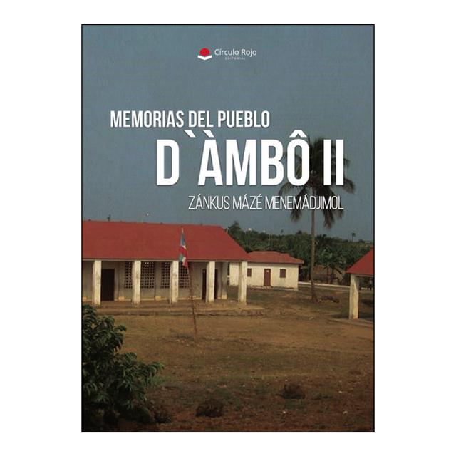 Memorias del pueblo d`àmbô ii