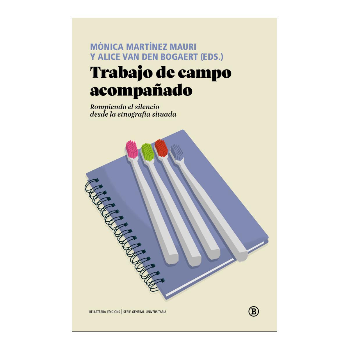 Imagem 0 de Trabajo de campo acompañado: Rompiendo el silencio desde la etnografía situada (Capa mole)