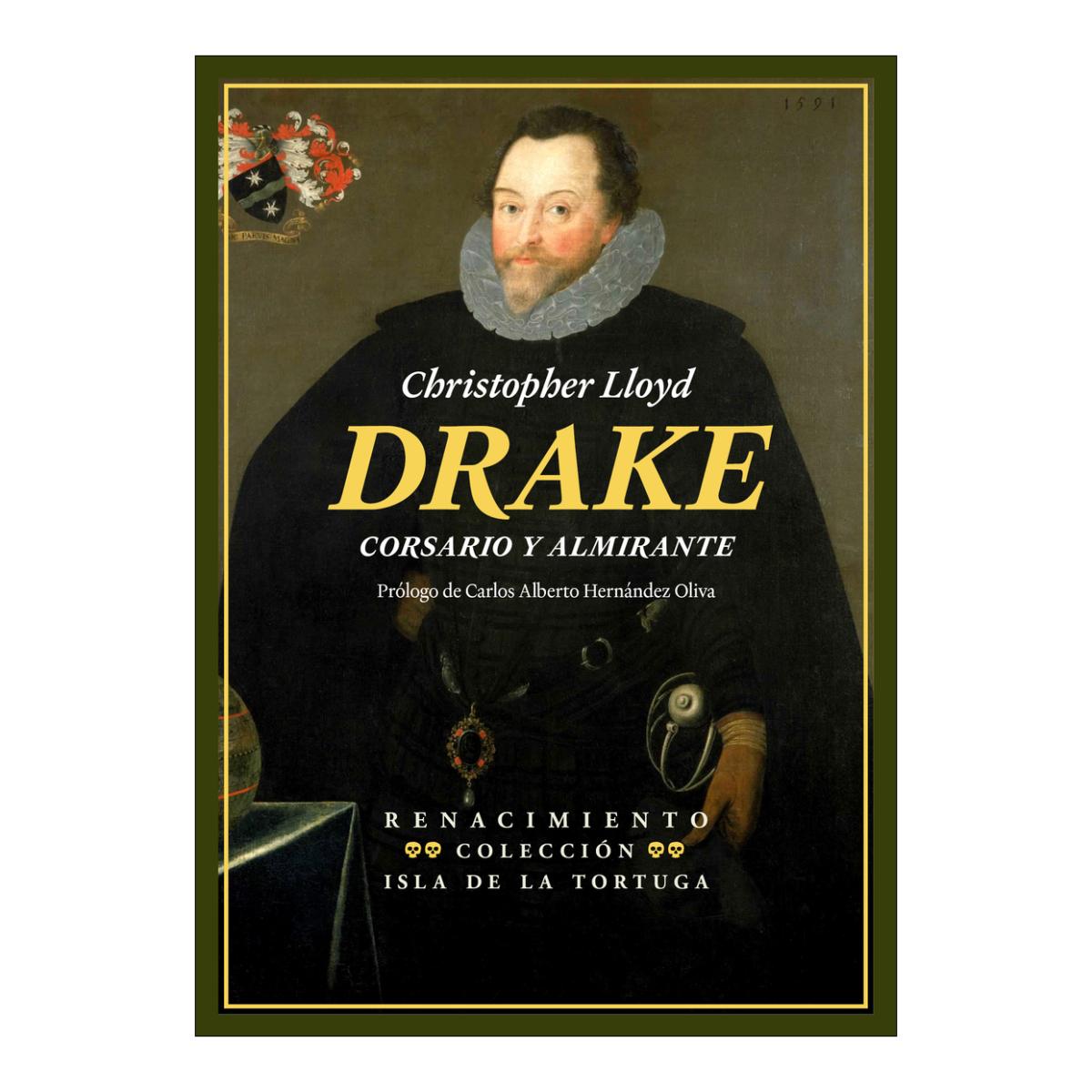 Drake. Corsario y almirante (Capa mole) 1