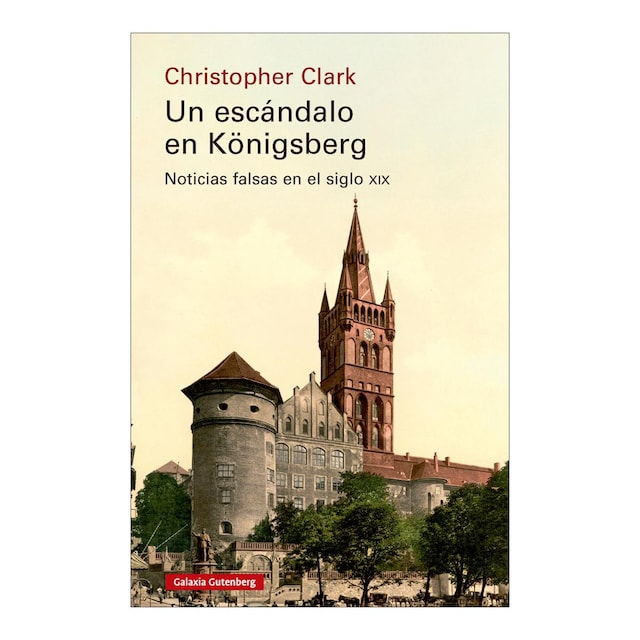 Imagem 0 de Un escándalo en Königsberg: Noticias falsas en el siglo XIX