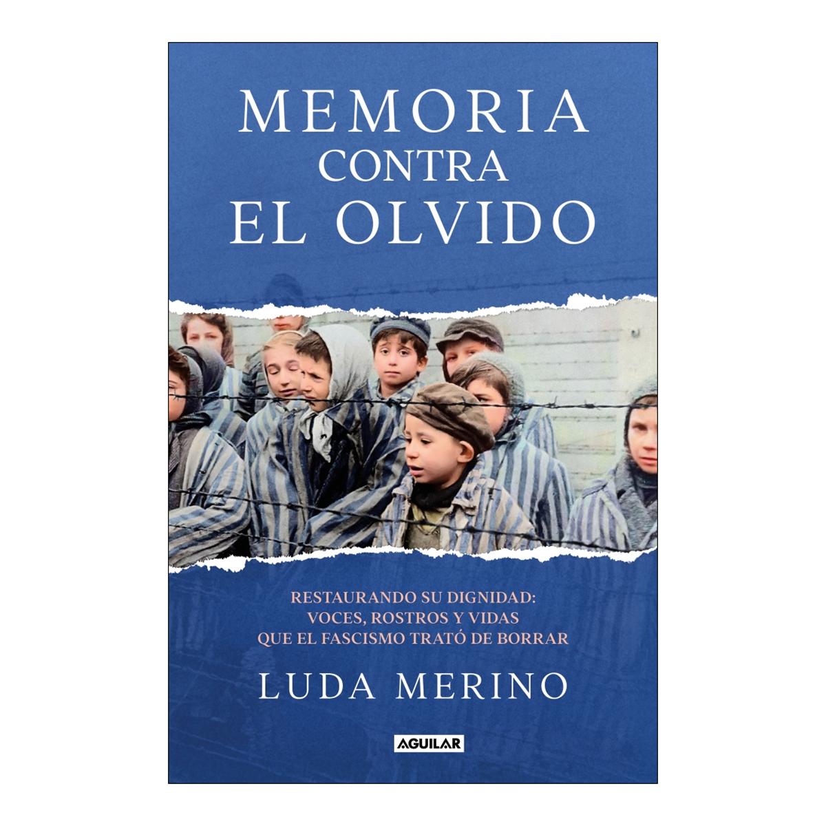Imagem 0 de Memoria contra el olvido: Restaurando su dignidad: voces, rostros y vidas que el fascismo trató de borrar (Capa mole)