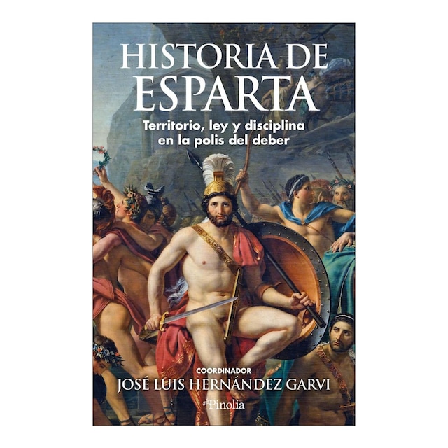 Imagem 0 de Historia de Esparta: Territorio, ley y disciplina en la polis del deber (Capa mole)