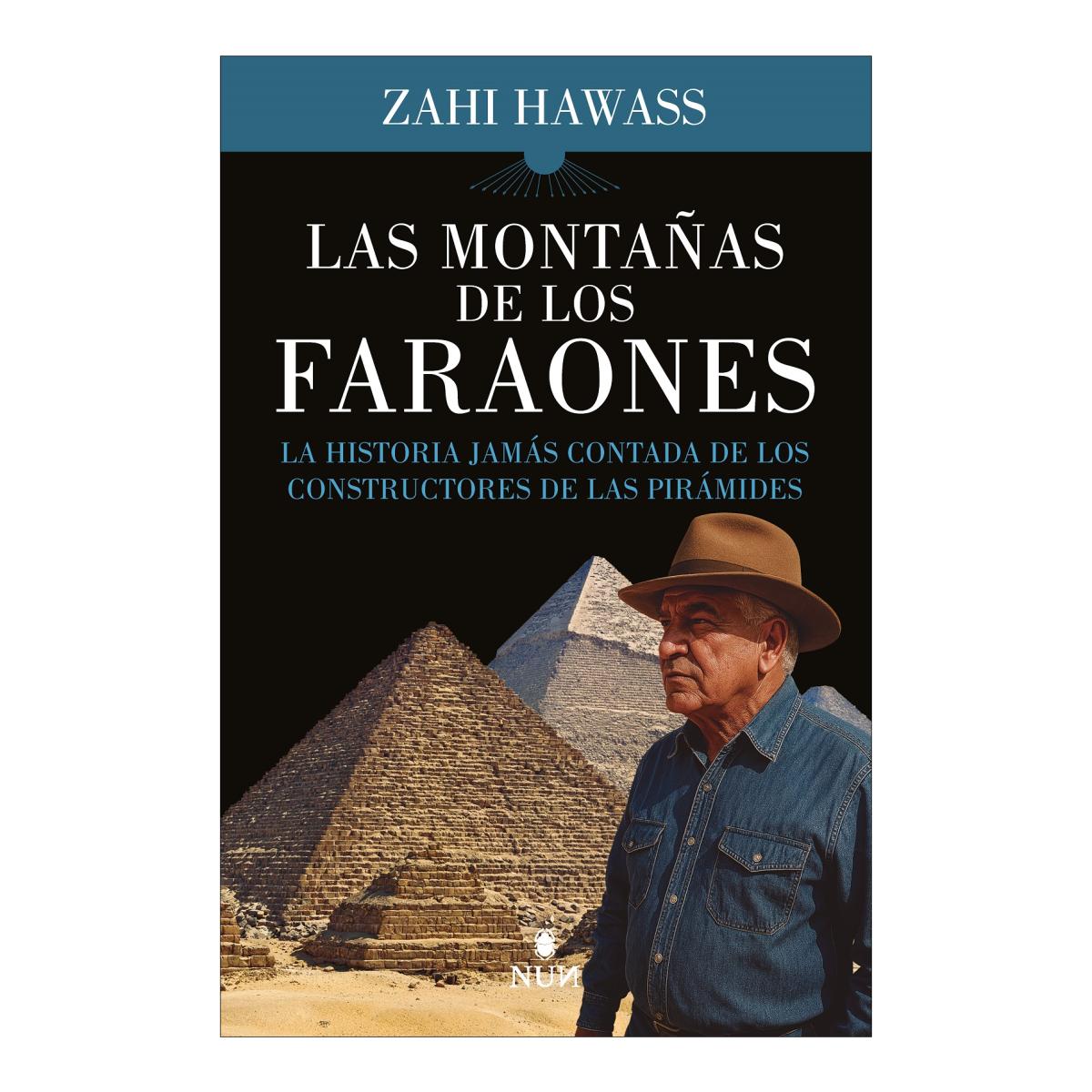 Imagem 0 de Las montañas de los faraones: La historia jamás contada de los constructores de las pirámides (Capa mole)
