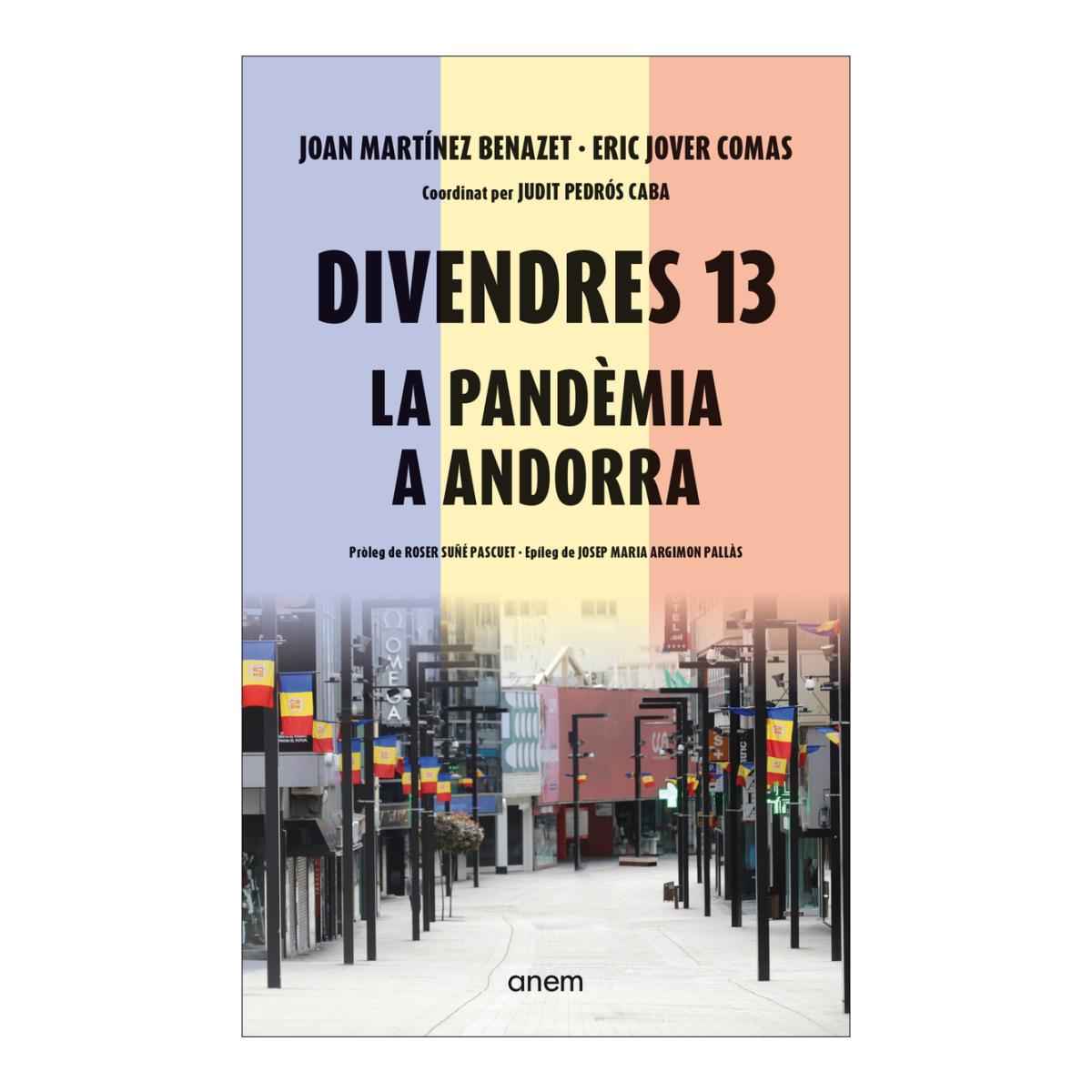 Divendres 13. La pandèmia a Andorra (Capa mole com abas) 1