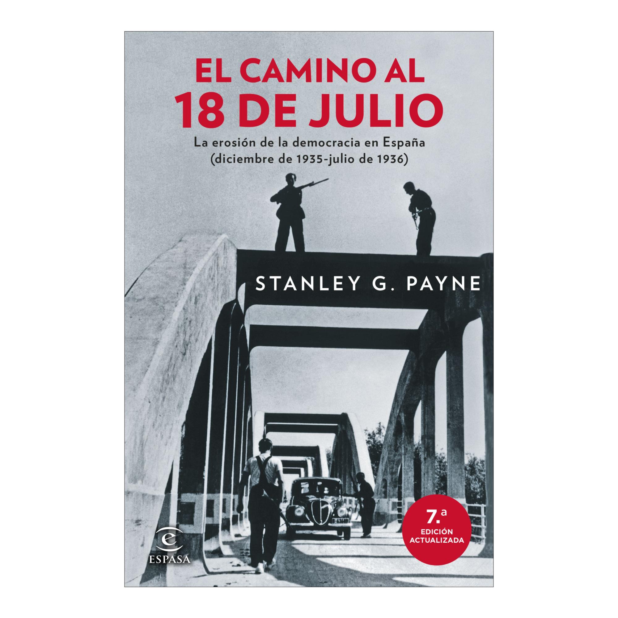 Imagem 0 de El camino al 18 de julio: La erosión de la democracia en España (diciembre de 1935-julio de 1936) (Capa mole com abas)