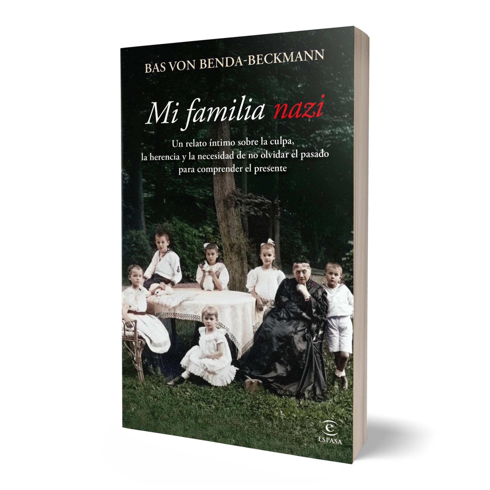 Mi familia nazi: Un relato íntimo sobre la culpa, la herencia y la importancia de no olvidar el pasado para comprender el presen (Capa mole com abas) 2