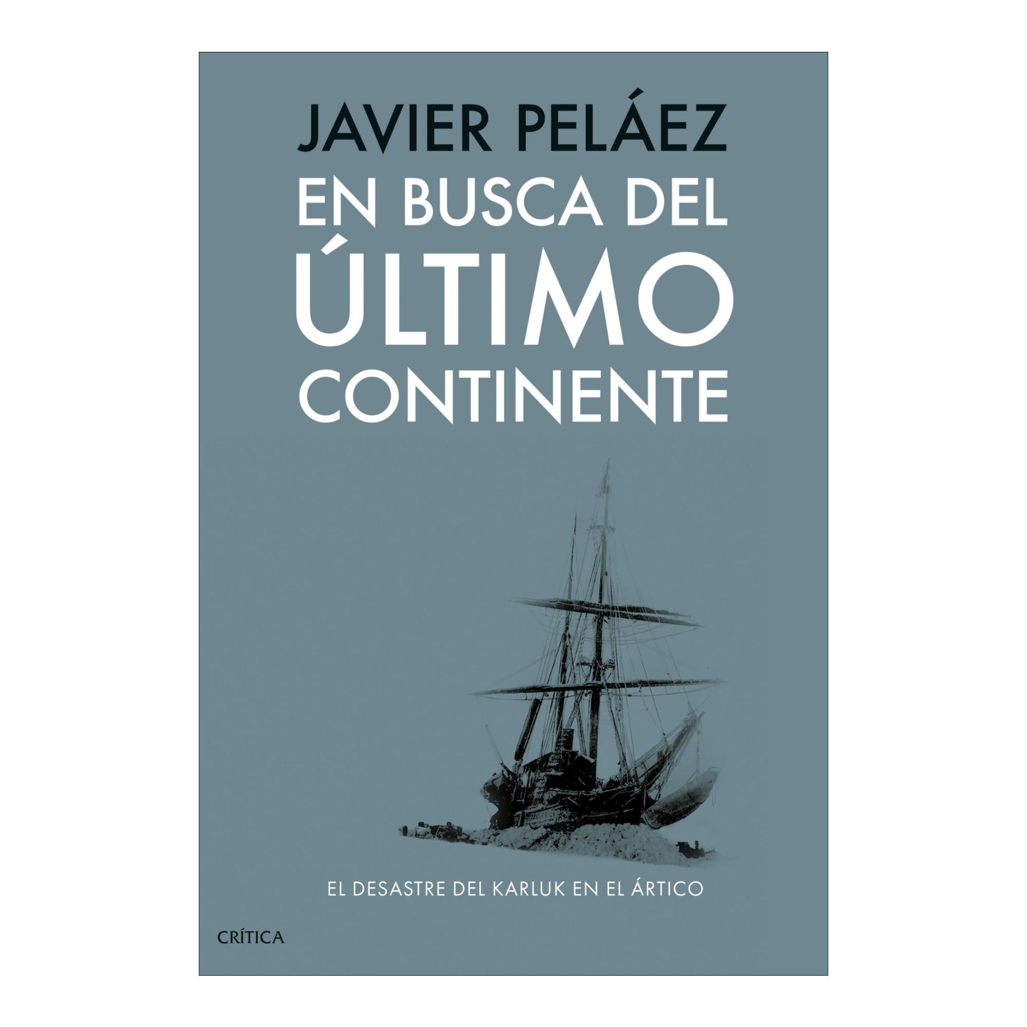 Imagem 0 de En busca del último continente: El desastre del Karluk en el Ártico