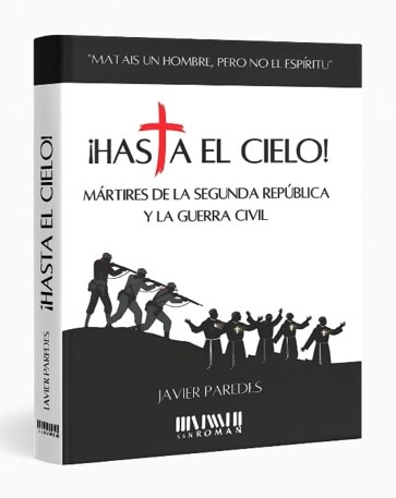 Imagem 0 de ¡Hasta el Cielo!: Mártires de la Segunda República y la Guerra Civil (Capa mole)