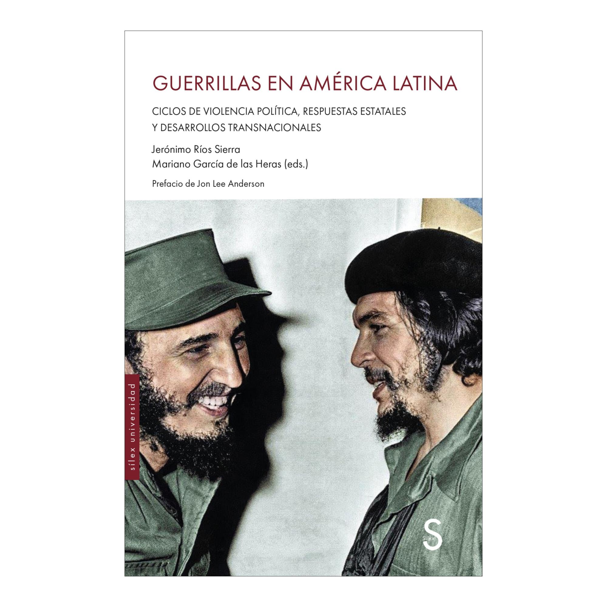 Imagem 0 de Guerrillas en América Latina: Ciclos de violencia política, respuestas estatales y desarrollos transnacionales (Capa mole com abas)