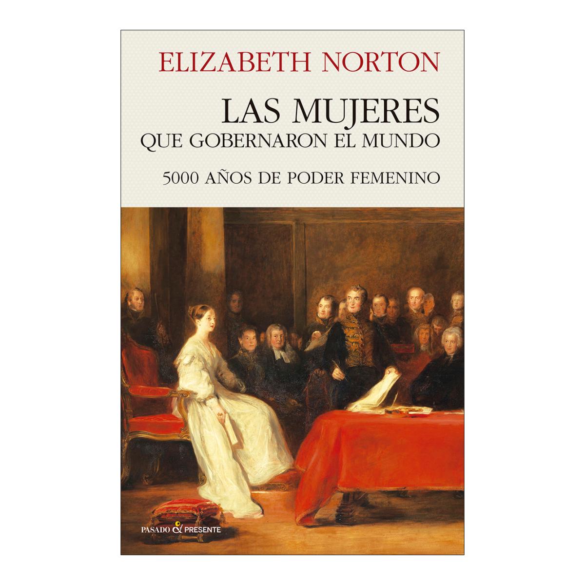 Imagem 0 de LAS MUJERES QUE GOBERNARON EL MUNDO: 5000 AÑOS DE PODER FEMENINO