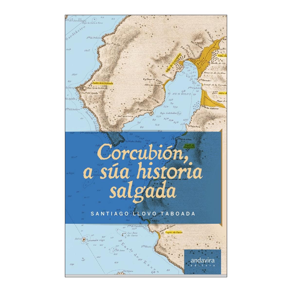 Corcubion, a sua historia salgada 1