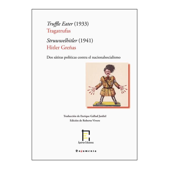 Portada de Tragatrufas . hitler grenas