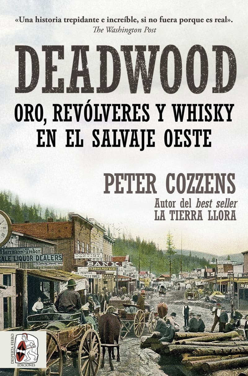 Imagem 0 de Deadwood. Oro, Revolveres Y Whisky En El