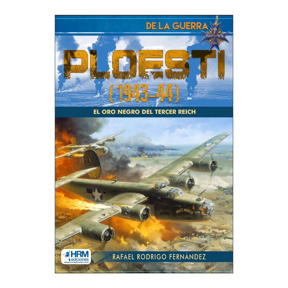 Imagem 0 de Ploesti (1943-44): El Oro Negro Del Terc