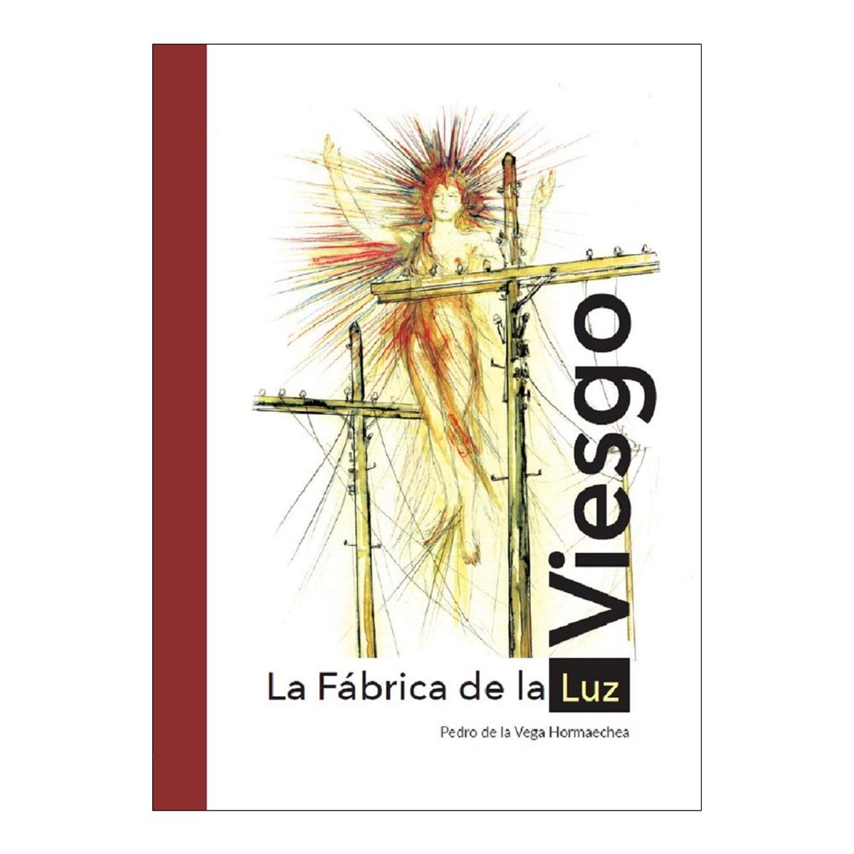 Viesgo. la fabrica de la luz