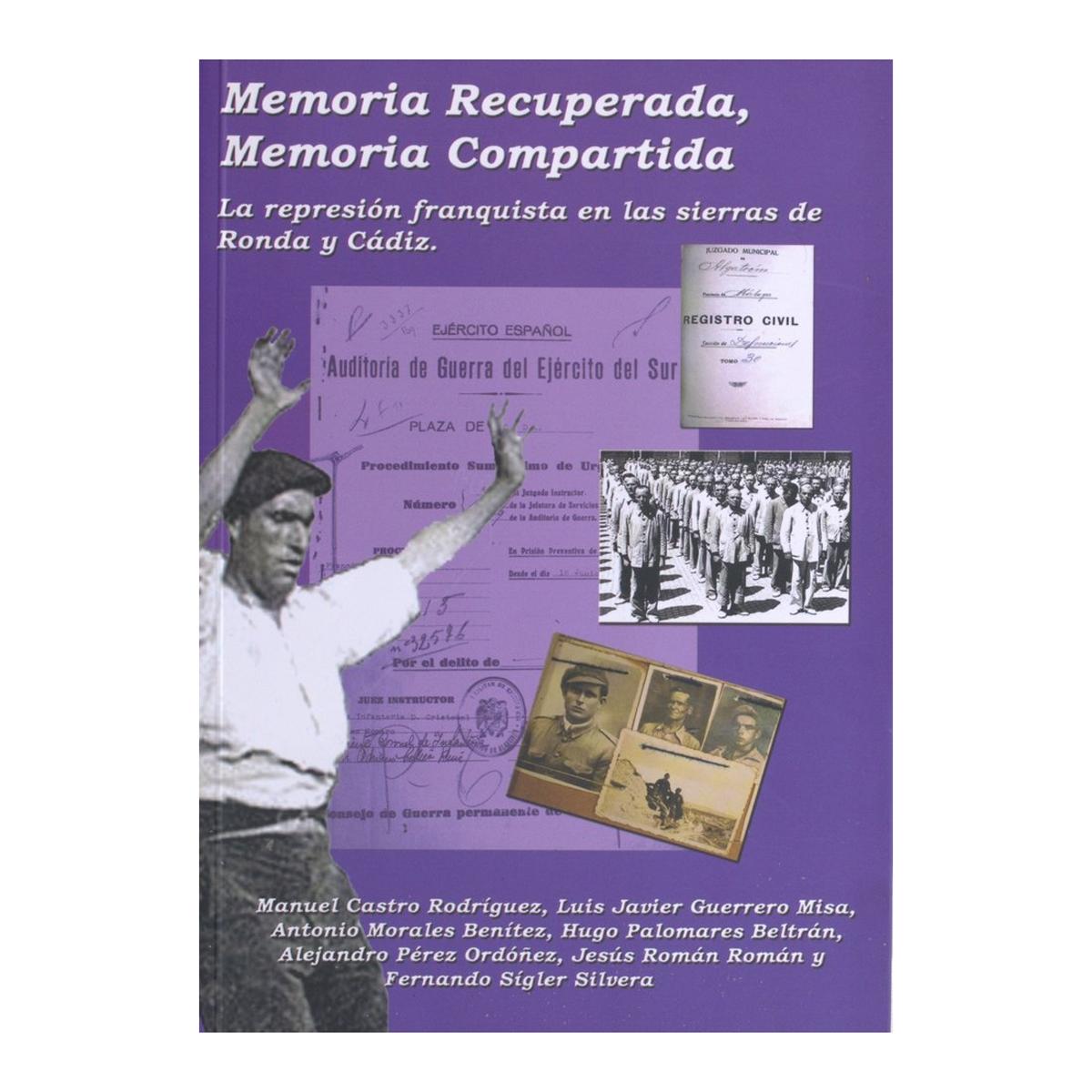 MEMORIA RECUPERADA, MEMORIA COMPARTIDA