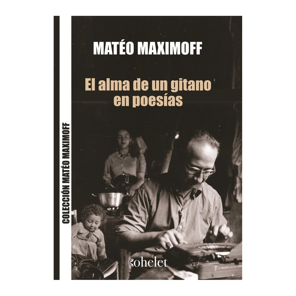 Imagen 0 de EL ALMA DE UN GITANO EN POESÍAS  (Tapa blanda)
