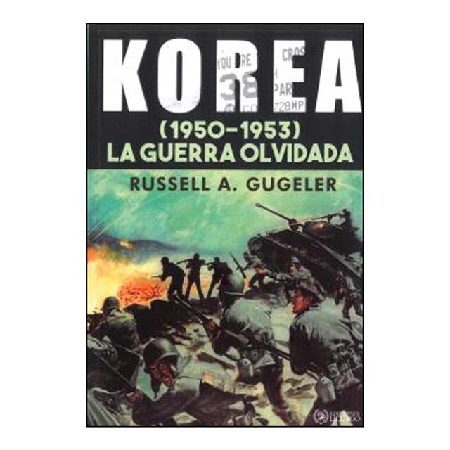 Imagem 0 de Korea (1950-1953) la guerra olvidada