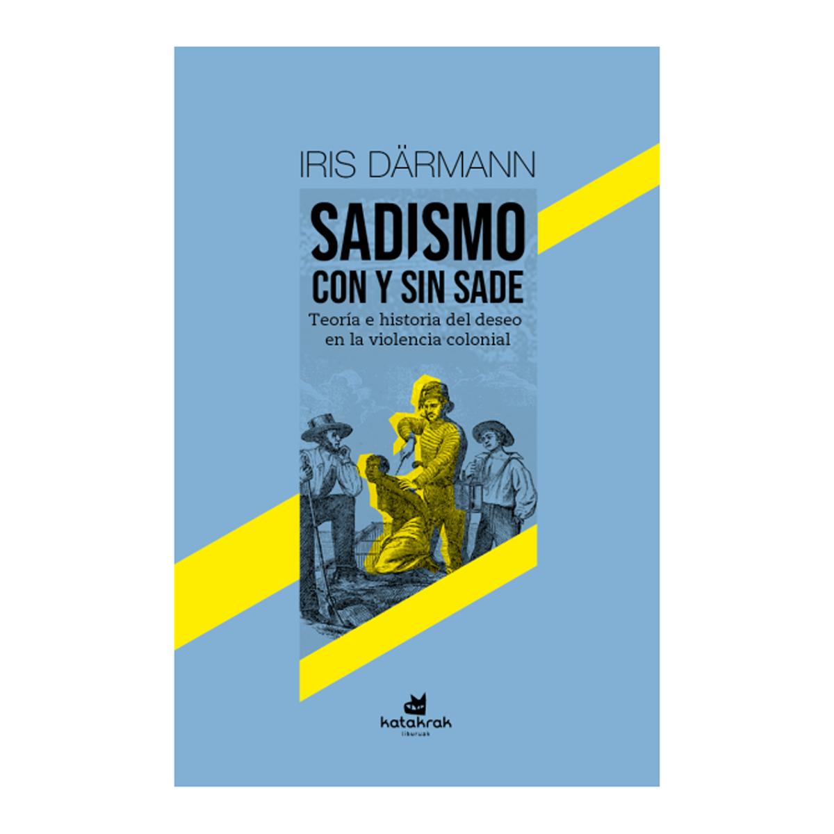 Imagem 0 de SADISMO CON Y SIN SADE  (Capa Mole Capa Mole com Lapelas)