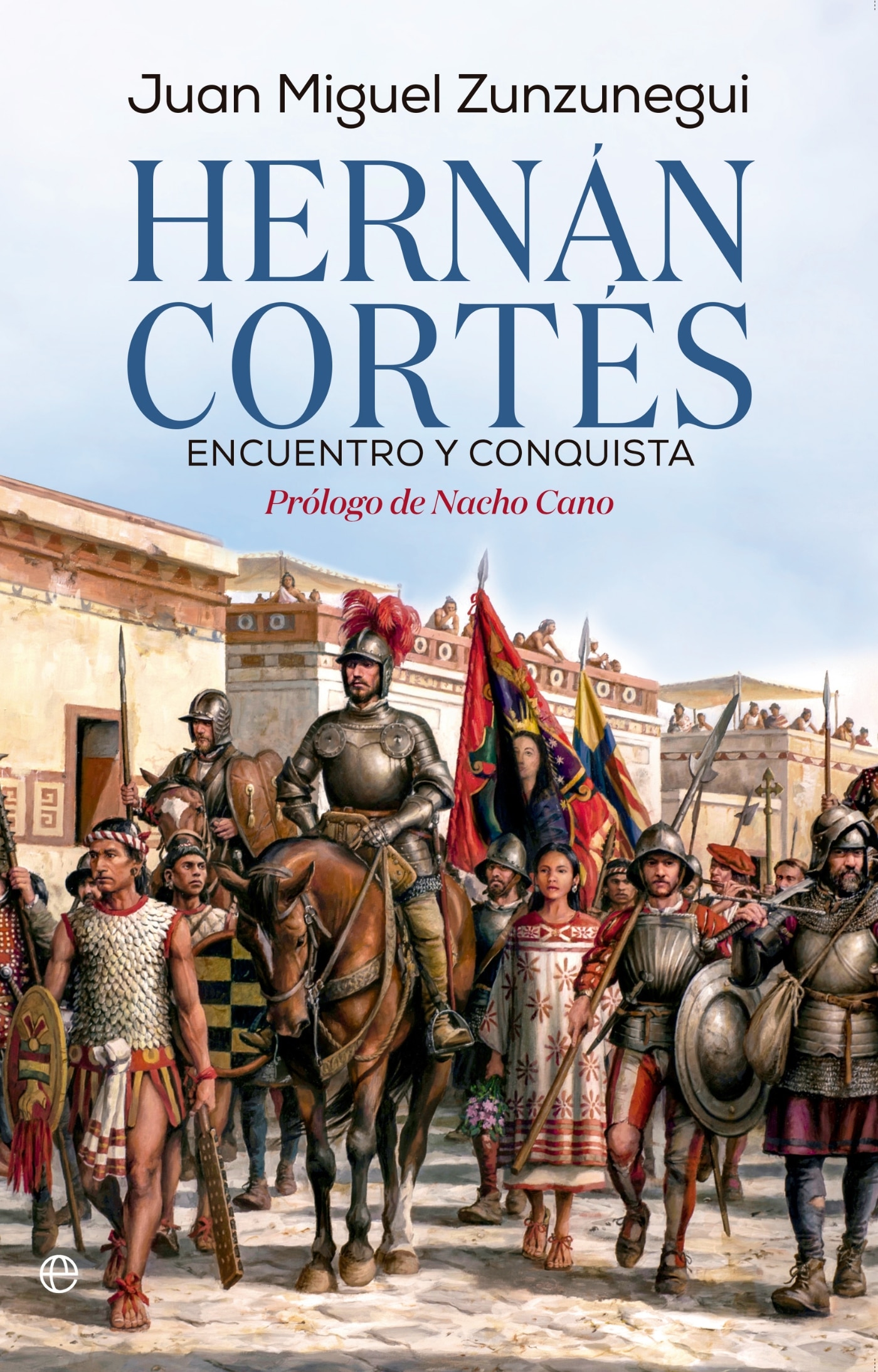 Imagem 0 de Hernán Cortés: Encuentro y conquista (Capa Mole com Lapelas)