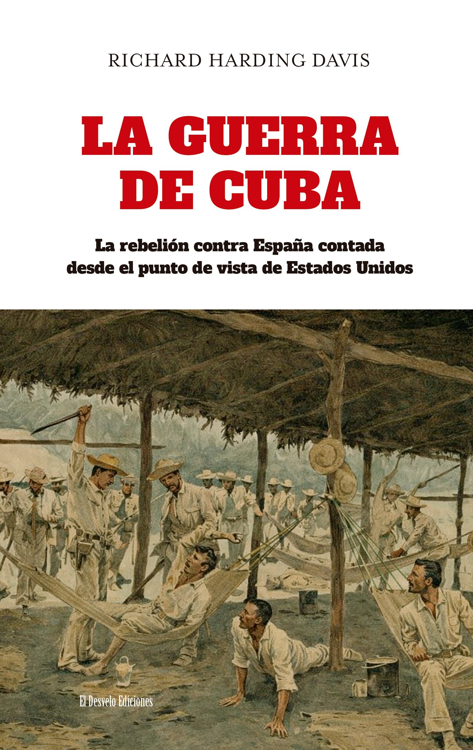 Imagem 0 de LA GUERRA DE CUBA  (Capa Mole com Lapelas)