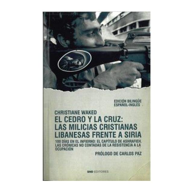 Imagem 0 de EL CEDRO Y LA CRUZ: LAS MILICIAS (Capa Mole com Lapelas)