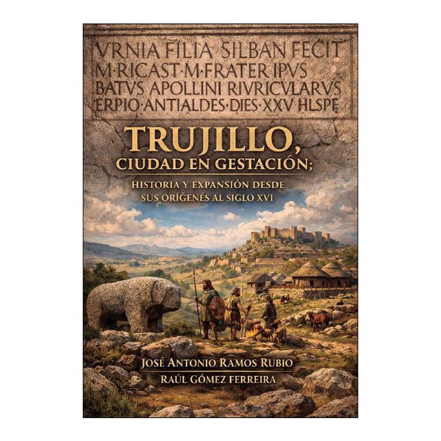 Trujillo, ciudad en gestacion: historia
