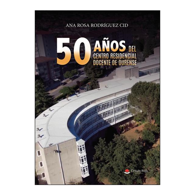 Imagen 0 de 50 anos del centro residencial docente d