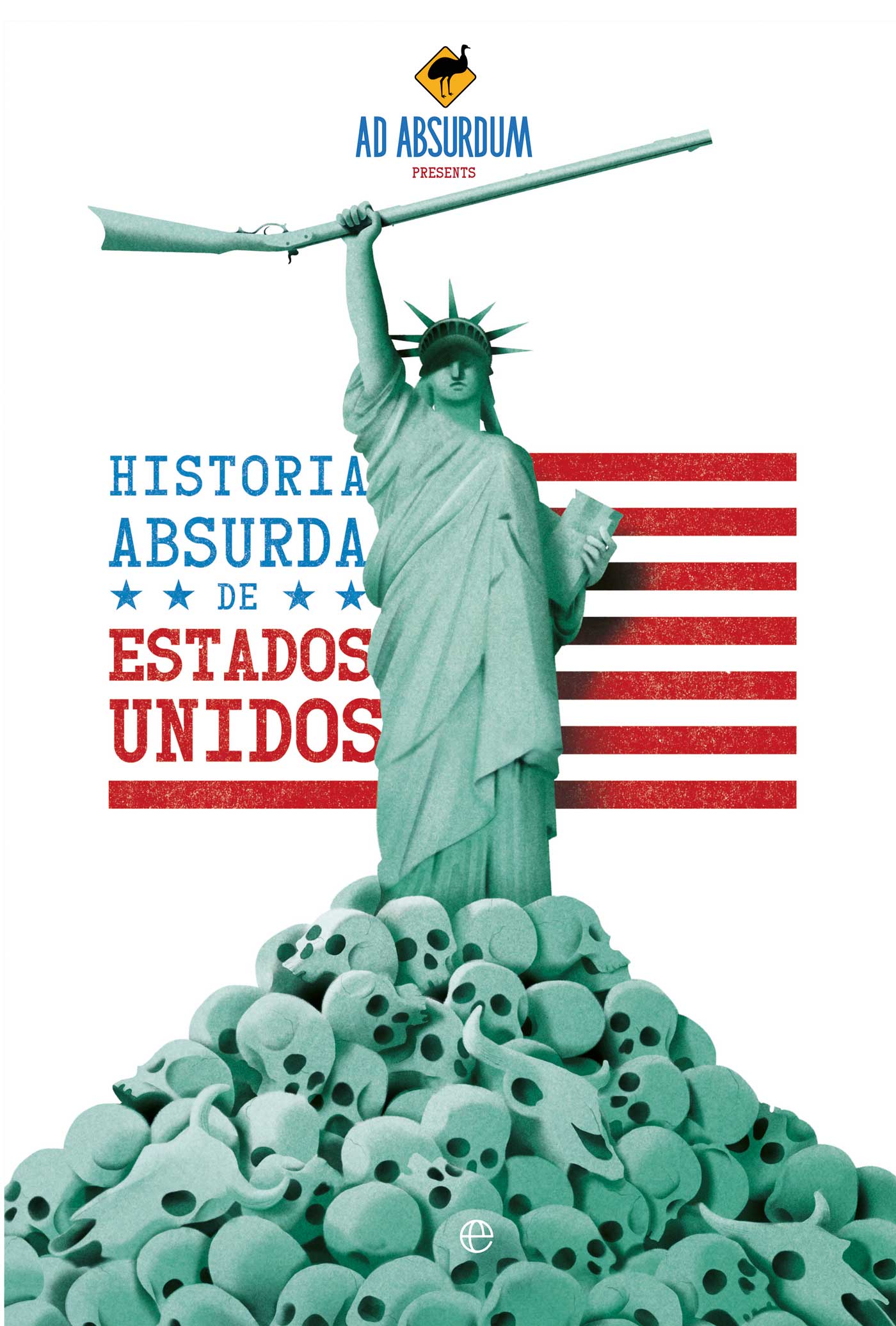 Imagem 0 de HISTORIA ABSURDA DE EEUU (Capa Mole)