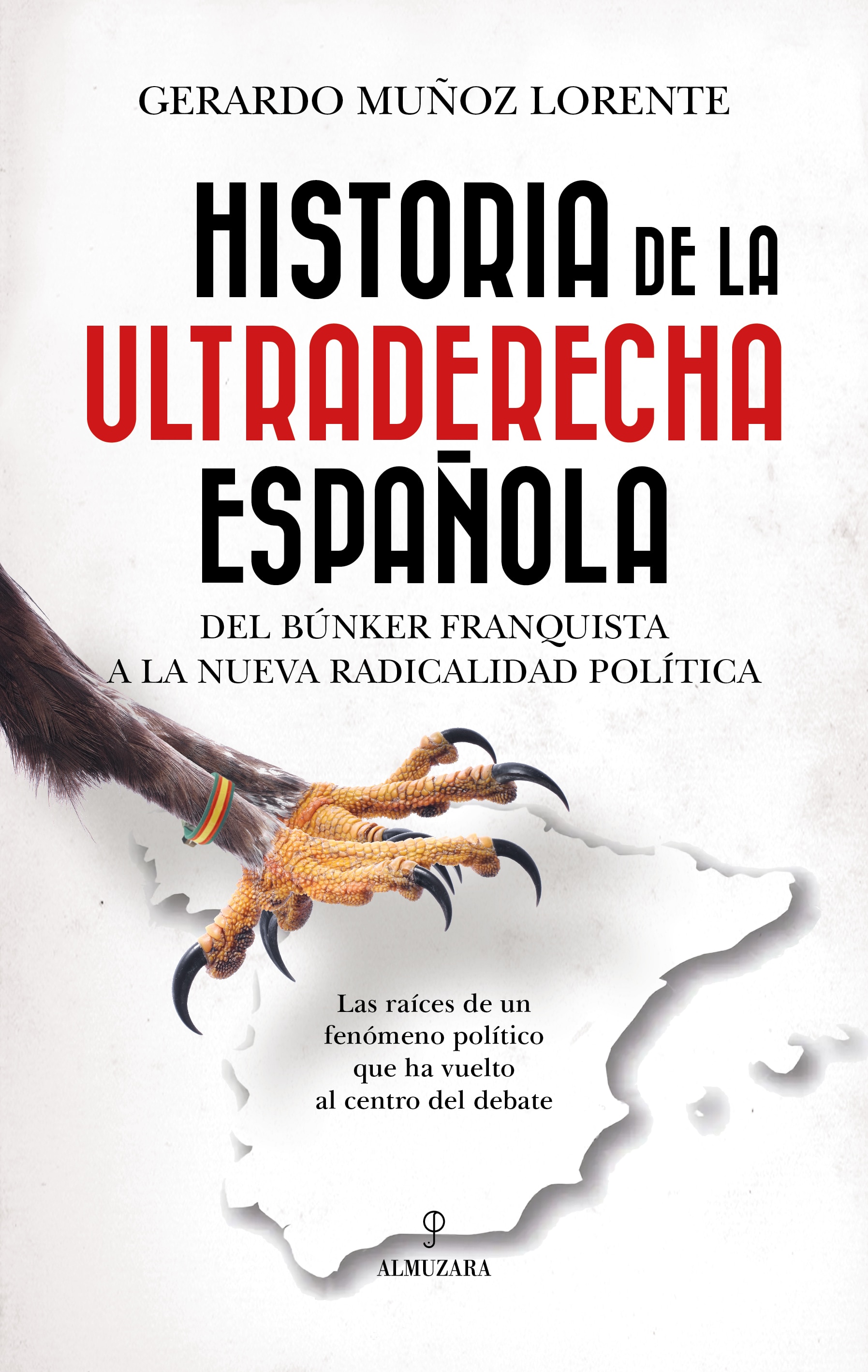 Imagem 0 de HISTORIA DE LA ULTRADERECHA ESPAÑOLA (Capa Mole com Abas)