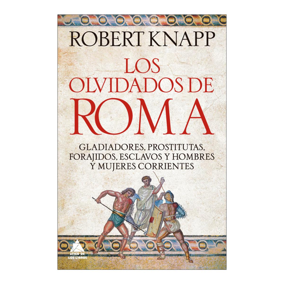 Imagem 0 de LOS OLVIDADOS DE ROMA  (Capa Mole com Abas)