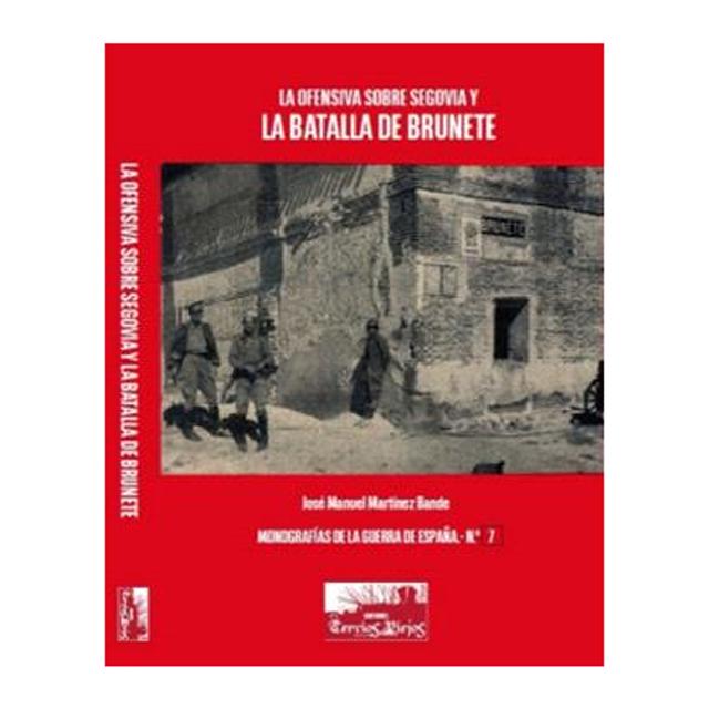 Imagem 0 de LA OFENSIVA SOBRE SEGOVIA Y LA BATALLA DE BRUNETE (Capa Mole)