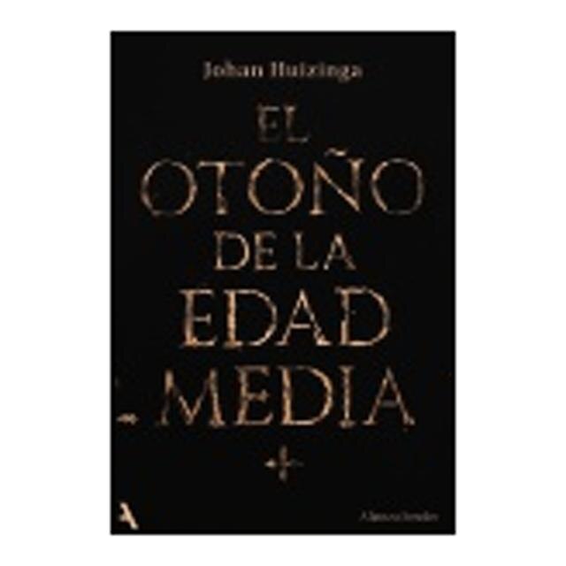 EL OTOÑO DE LA EDAD MEDIA  (Capa Mole com Abas) 2