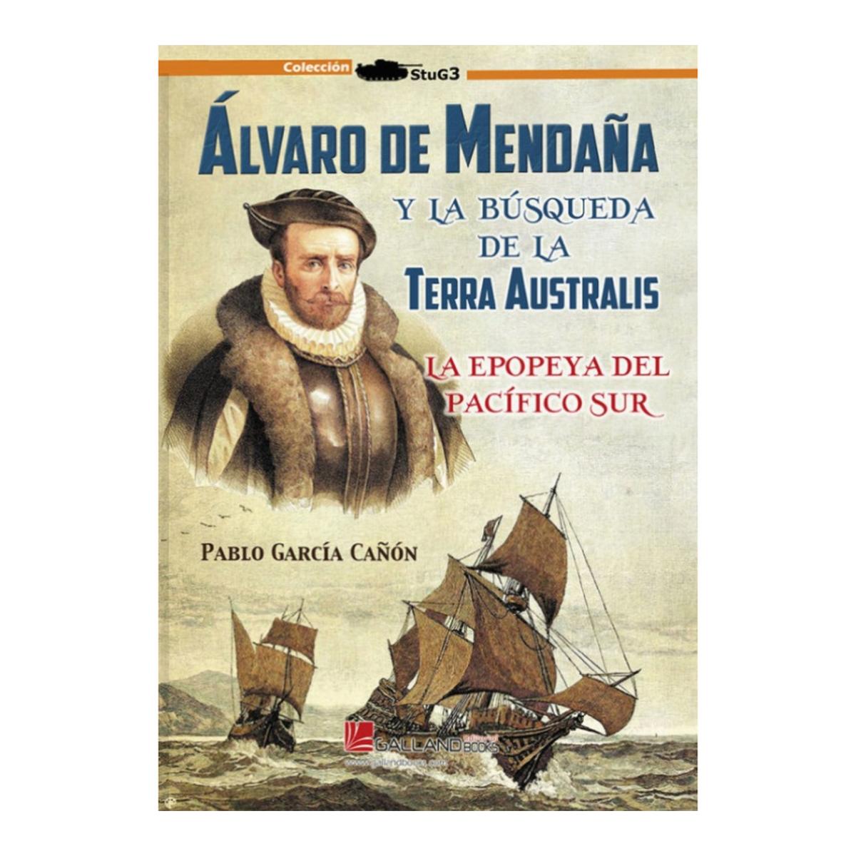 Imagem 0 de ALVARO DE MENDAÑA Y LA BÚSQUEDA DE LA TERRA AUSTRALIS (Capa Mole)
