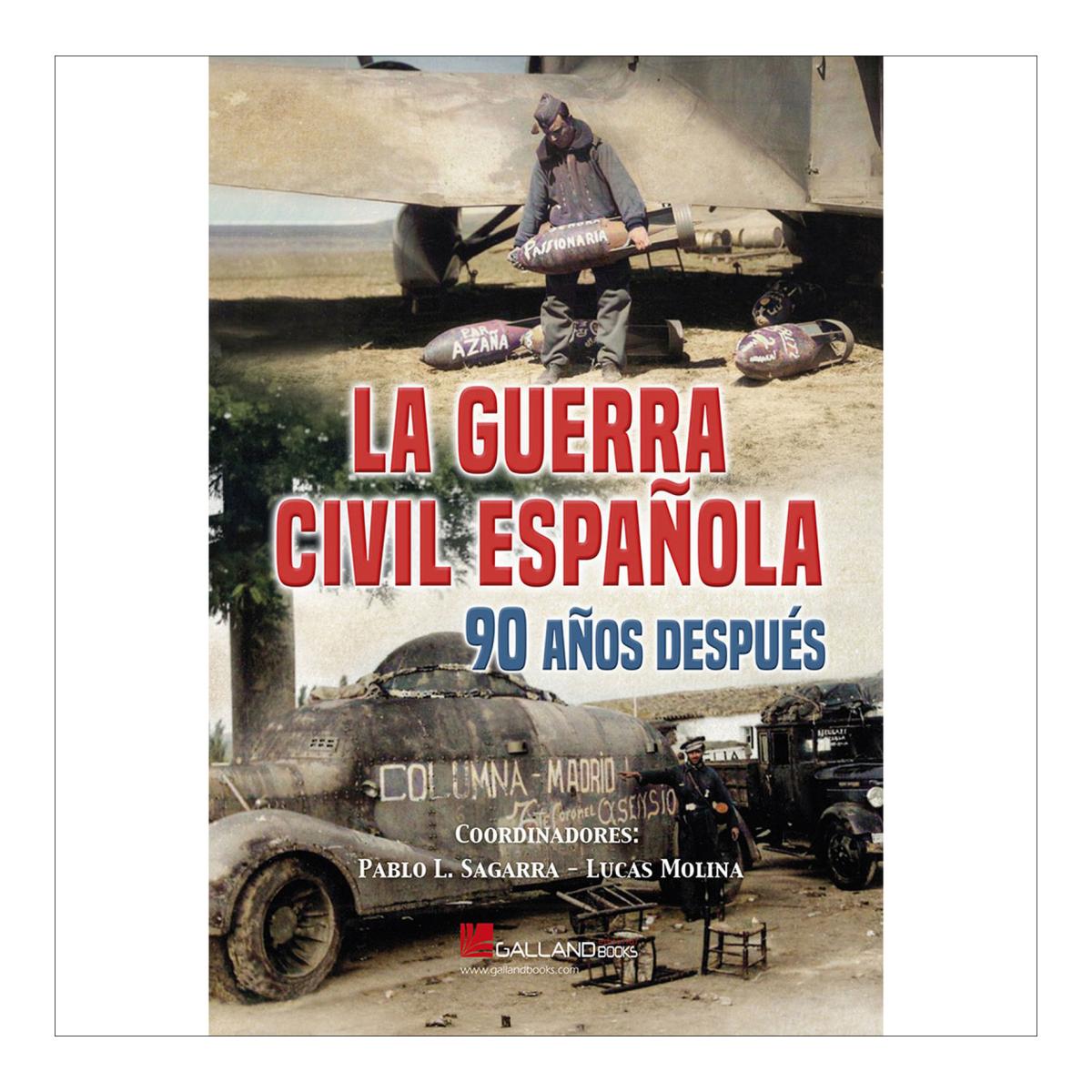 Imagem 0 de La guerra civil espanola. 90 anos despue