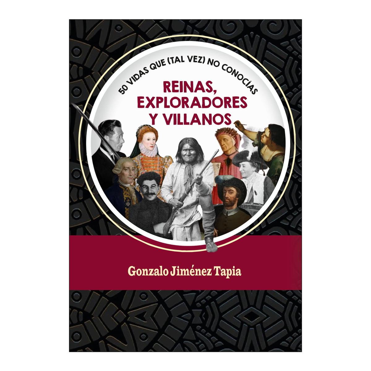 REINAS, EXPLORADORES Y VILLANOS