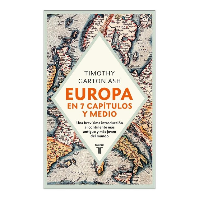 EUROPA EN SIETE CAPÍTULOS Y MEDIO (Tapa dura)