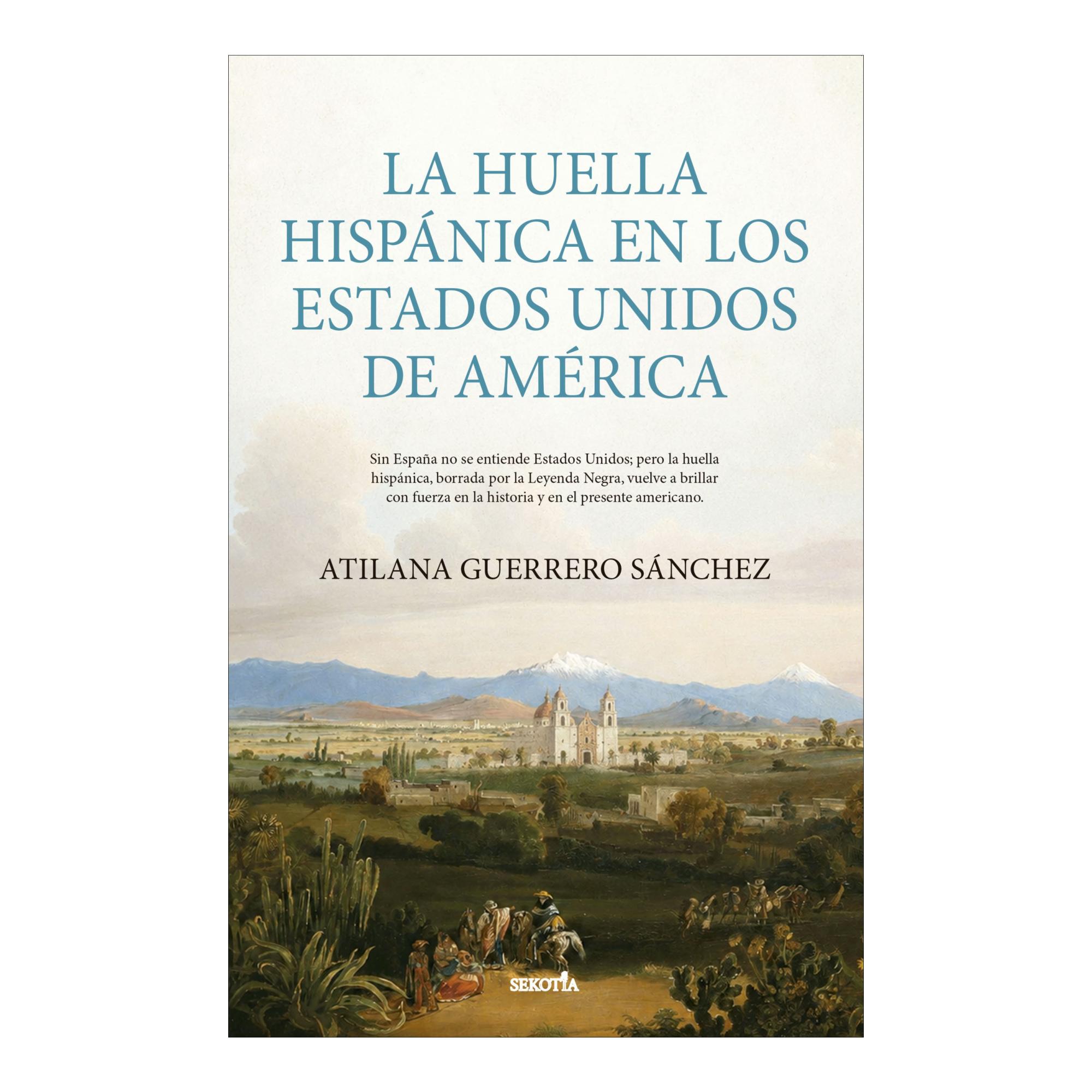 Imagen 0 de LA HUELLA HISPÁNICA EN LOS ESTADOS UNIDO (Tapa blanda con solapas)