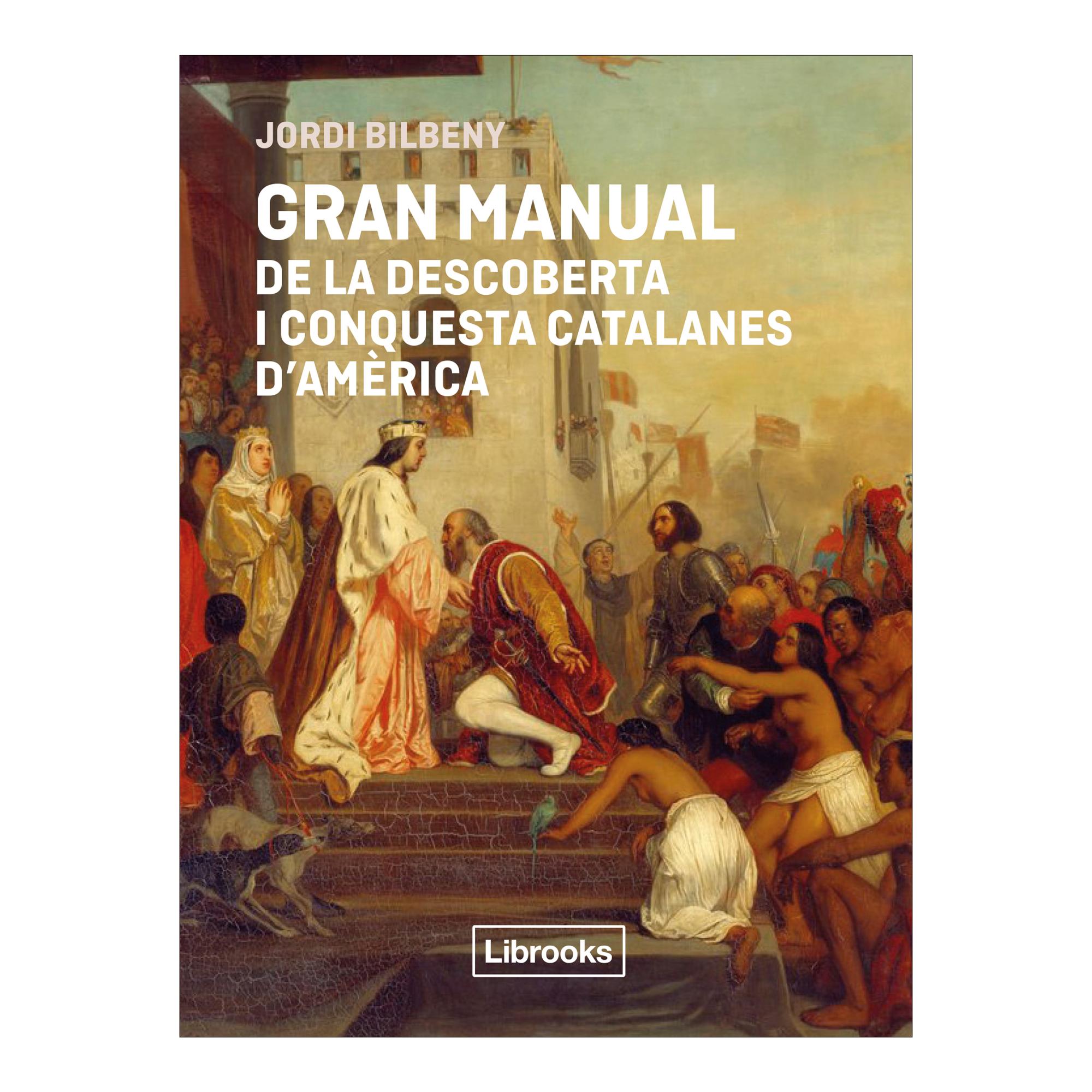 Imagen 0 de GRAN MANUAL DE LA DESCOBERTA I CONQUESTA (Tapa blanda Tapa blanda con solapas)
