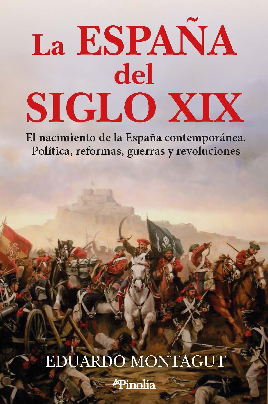 LA ESPAÑA DEL SIGLO XIX (Tapa blanda Tapa blanda con solapas) 1