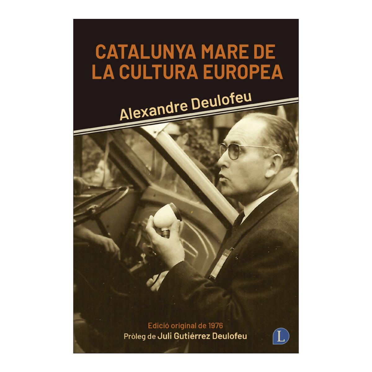 Imagen 0 de Catalunya Mare De La Cultura Europea (Tapa blanda)