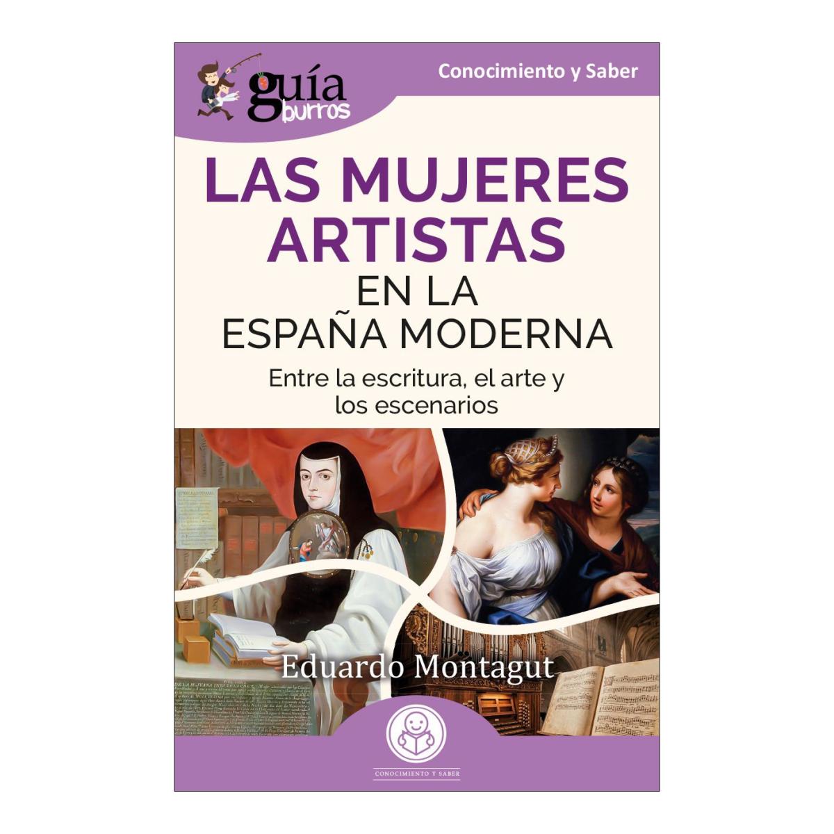 Imagen 0 de LAS MUJERES ARTISTAS EN LA ESPAÑA MODERN (Tapa blanda con solapas)