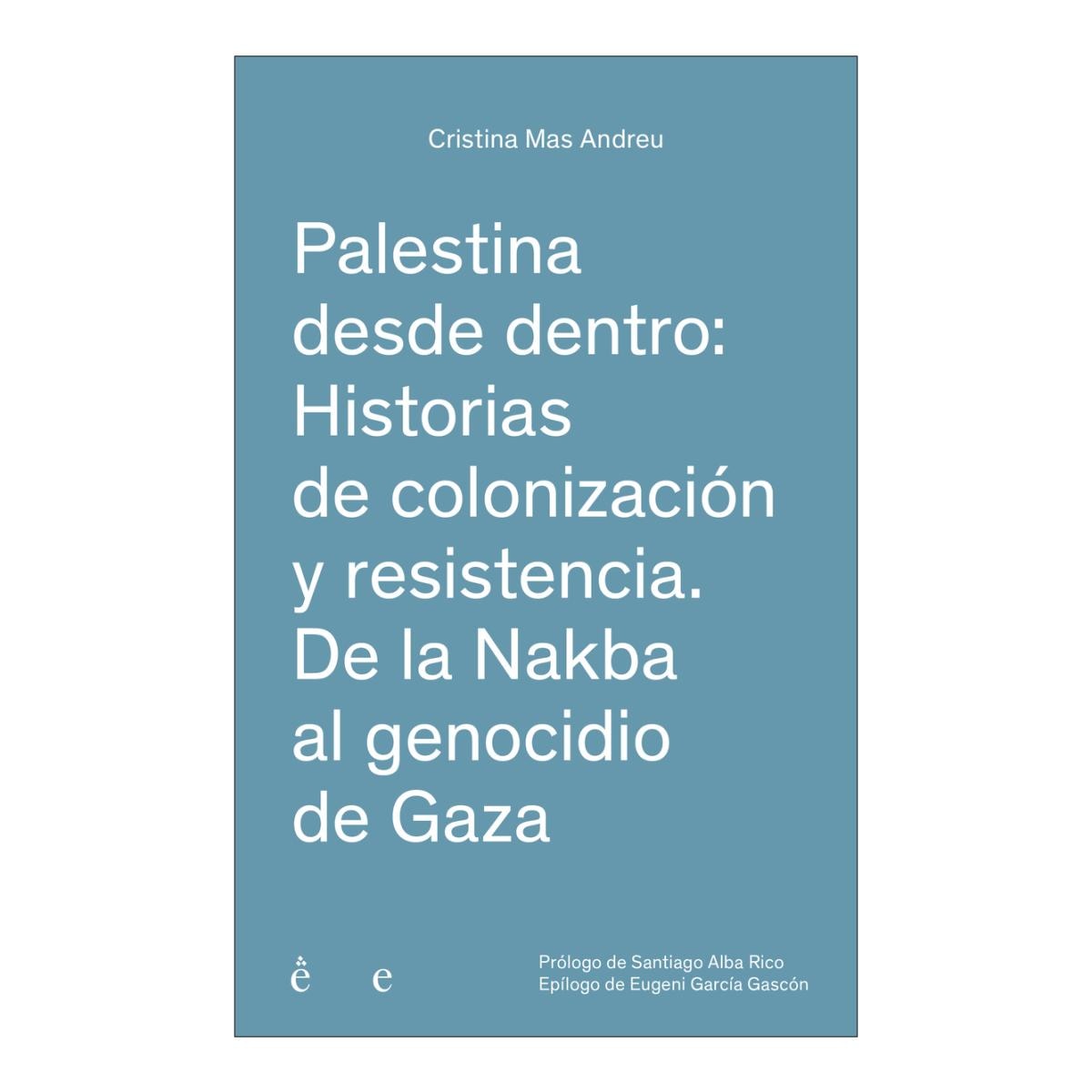 Imagen 1 de Palestina desde dentro