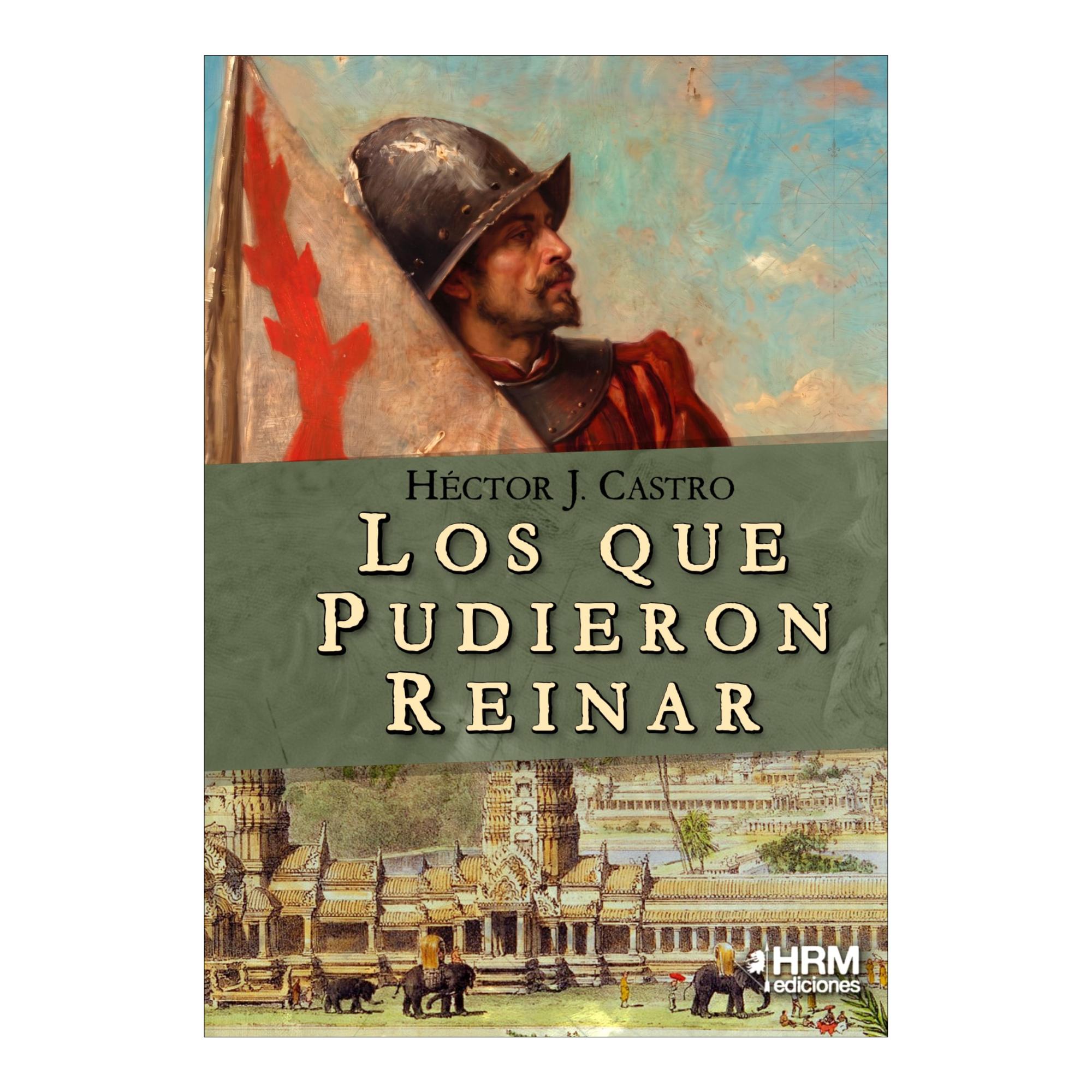 Los que pudieron reinar