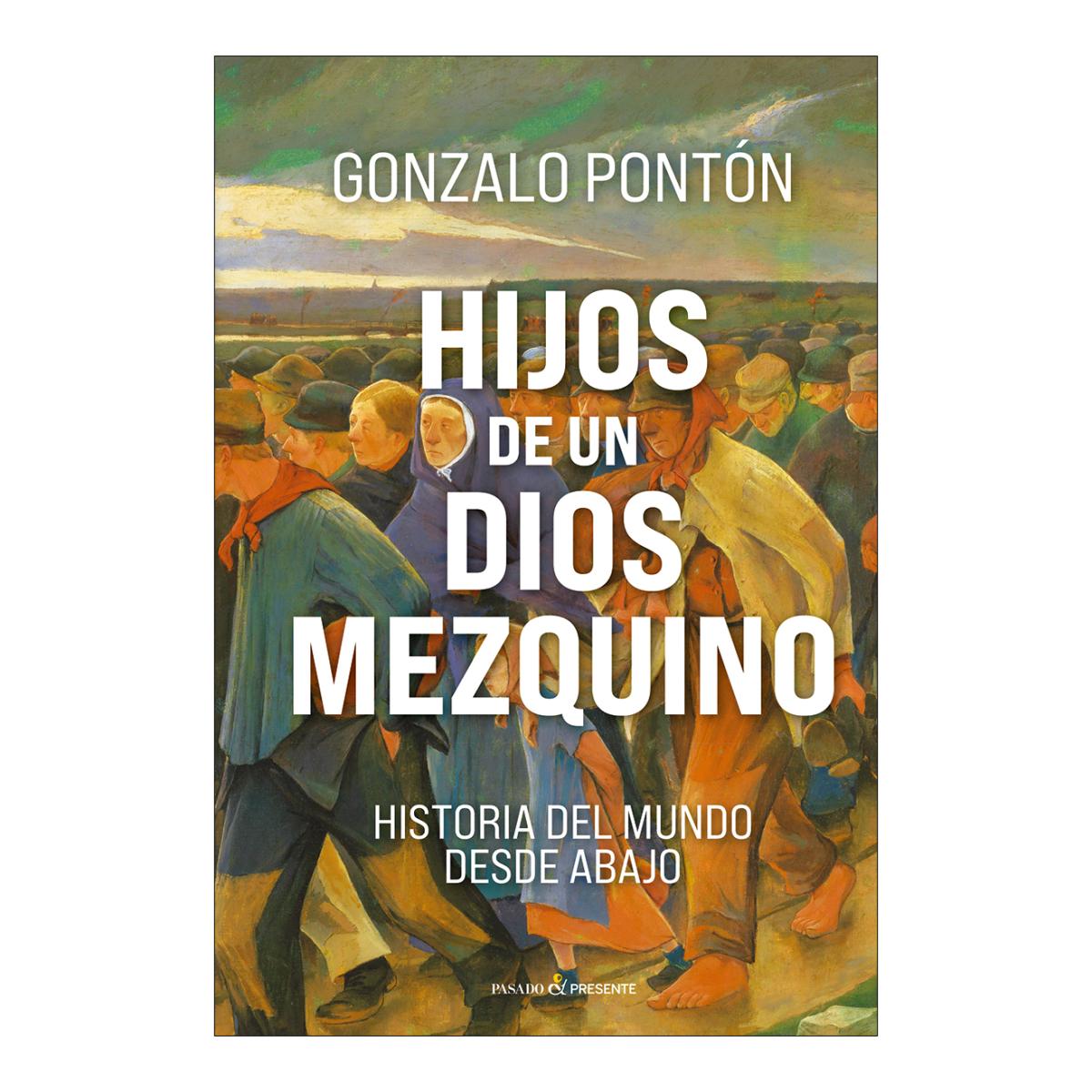 Imagen 1 de Hijos De Un Dios Mezquino (Tapa dura)