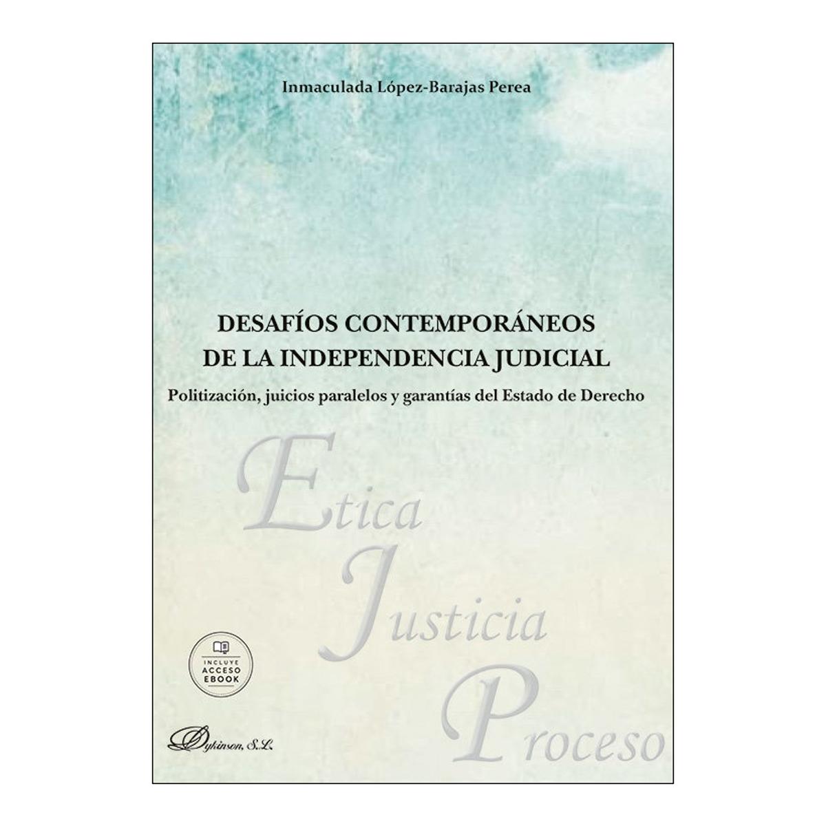 Imagen 0 de Desafíos contemporáneos de la independencia judicial