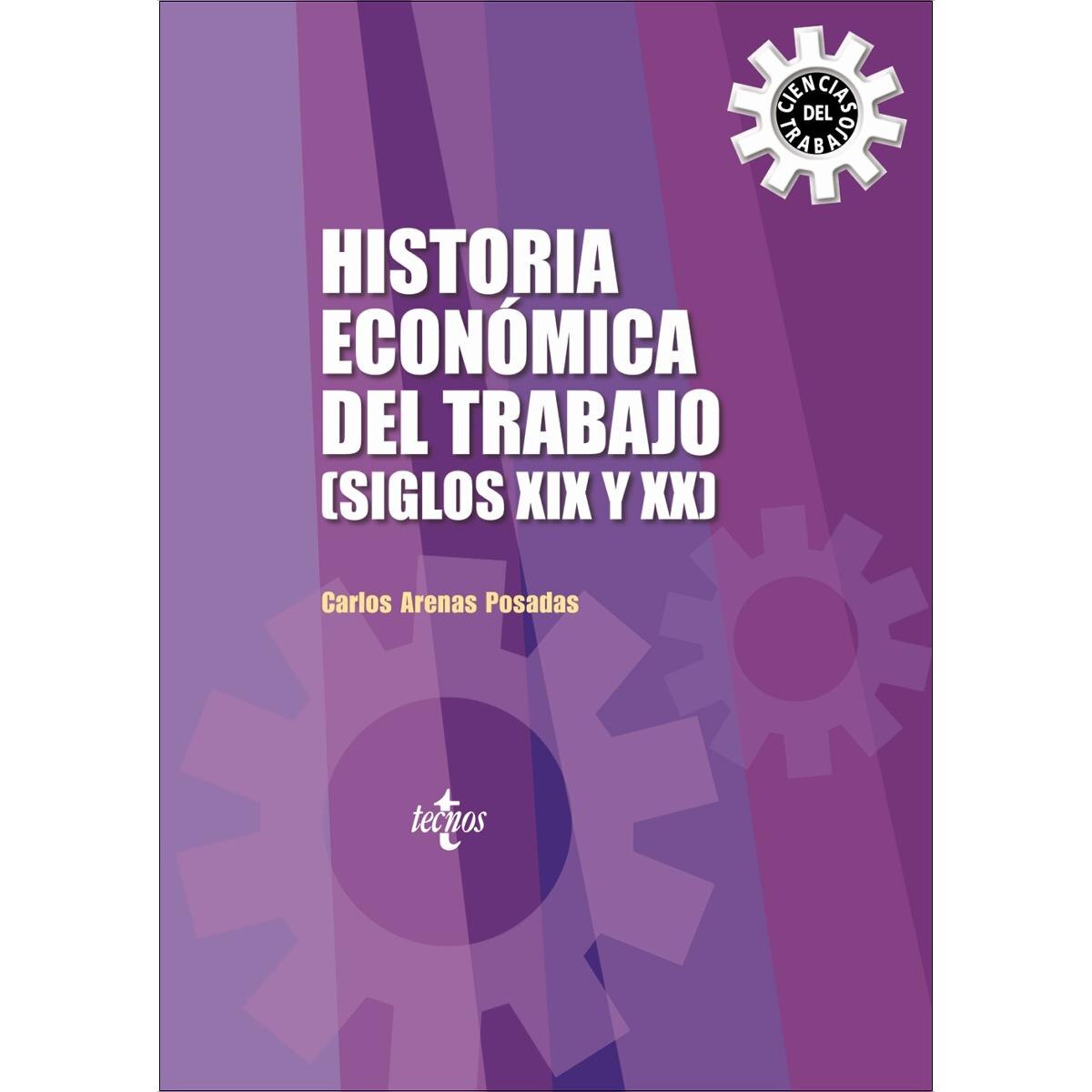 Imagem 0 de Historia económica del trabajo (Siglos XIX y XX) (Capa mole)
