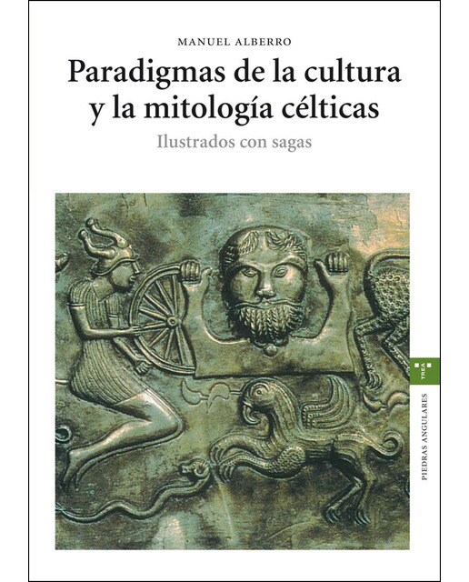 Paradigmas de la cultura y la mitología célticas